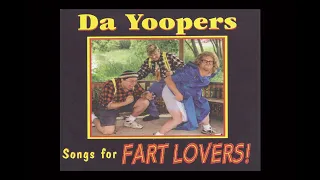 Da Yoopers - Songs For Fart Lovers!   (Full Album)