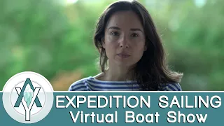 Filmmaker Ainara Vera - interview - Expedition Sailing Virtual Boat Show - by Arctic Yachts