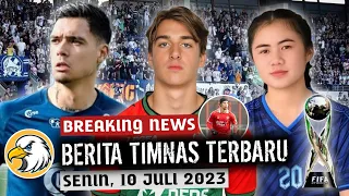 🔴 Berita Timnas Hari Ini, Senin 10 Juli 2023 Pagi - Berita Timnas Indonesia Terbaru