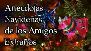 Los Extraños comparten sus anécdotas de Navidad y día de Reyes- Podcast de Terror - Casos extraños