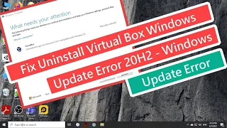 Fix Uninstall Oracle VM Virtual Box Windows Update Error 20H2 || Windows Update Error Fix