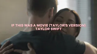 if this was a movie (taylor's version) [taylor swift] — edit audio (4 versions)