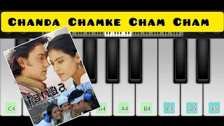 Chanda Chamke Cham Cham ! Fanah Movie Song ! Amir Khan and Kajol Song ! easy piano tutorial