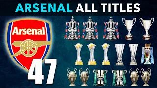 ARSENAL FC • ALL TITLES 1930 - 2022 🏆 • HONOURS LIST