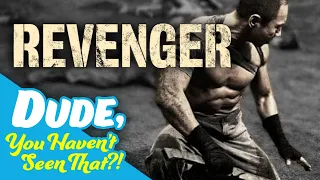 Dude, You Haven't Seen Revenger? | DYHST Movie Review Podcast Ep: 06