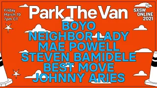 Park The Van @ SXSW Online 2021 (Trailer)