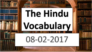 The HINDU Daily vocabulary 8th February 2017 - Learn English words with meaning in HINDI