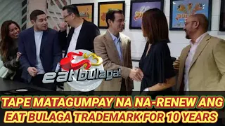 TAPE MATAGUMPAYNA NA NA-RENEW ANG EAT BULAGA TRADEMARK FOR 10 YEARS