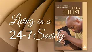 “Living in a 24-7 Society" (1 of 13) with Pastor Mike Thompson