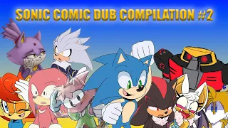 Sonic Comic Dub Compilation #2 - BRAND NEW COMIC DUBS!!!