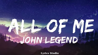 John Legend - All of Me (Lyrics)  || Music Braylee