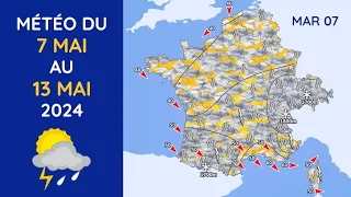 Météo du Mardi 7 au Lundi 13 Mai 2024