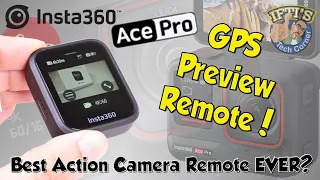 Insta360 Ace Pro GPS Preview Remote : Full Review & User Guide!