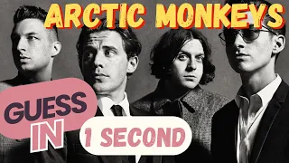 Arctic Monkeys | Guess in 1 second | Music Quiz