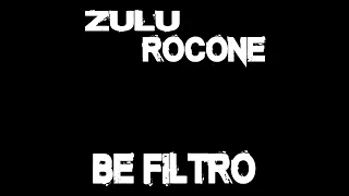 Be Filtro #8 Anonsas Zulu Rocone (1/3)