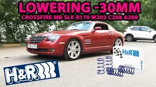 Lowering springs install H&R -30mm Crossfire MB SLK R170 W202 C208 A208