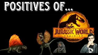 Positives of Jurassic World Dominion! Review Video!