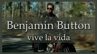 Benjamin Button, Vive la vida (Análisis)
