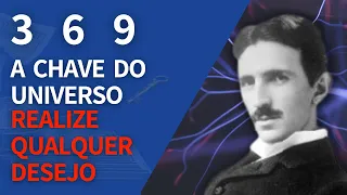 Nikola Tesla - O Segredo dos números 369 ( Técnica 369) Manifestação dos desejos