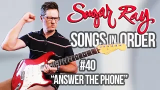 Sugar Ray, Answer The Phone - Song Breakdown #40