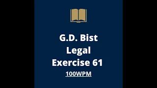 English shorthand dictation 100 wpm Legal | G.D.Bist legal exercise 61 | 100 wpm legal dictation