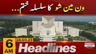 Supreme Court - One Man Show - News Headlines 6 AM | Express News