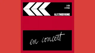 H.F THIEFAINE - en concert - disc 1 - 1983