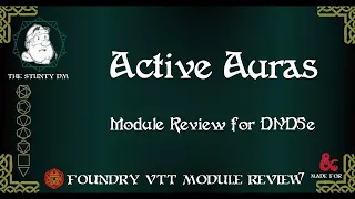 Foundry VTT - Module Review - Active Aura [DND5E]