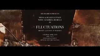 Mons & Julian Lennon with Sandrina Rubelli - Fluctuations