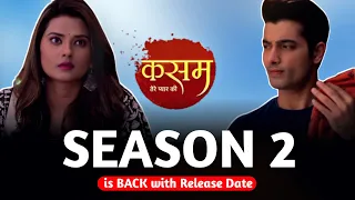 Kasam Tere Pyaar Ki is BACK with Season 2 Release Date