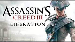 Прохождение AC3 Liberation без комментариев #1