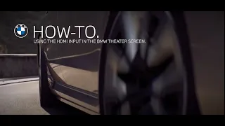 How to Use HDMI Input to Display Screen to BMW Theater | BMW Genius How-to