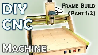 DIY CNC Machine - Frame Build | Part 1/2