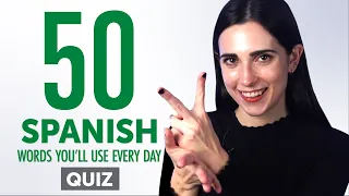 Quiz | 50 Spanish Words You'll Use Every Day - Basic Vocabulary #45
