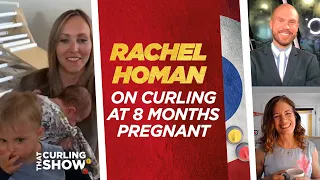 Rachel Homan is the ultimate super mom | That Curling Show