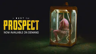 Sci-Fi HD Feature Film Trailer | Prospect | DUST