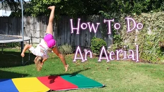 How To Do An Aerial (no hand cartwheel)