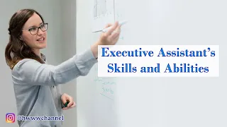 Executive Assistant's Skills And Abilities