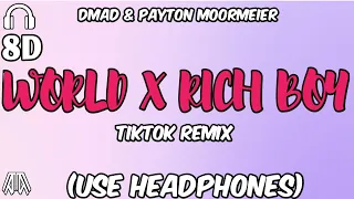DMAD & Payton Moormeier - World Is Spinning X Rich Boy ( 8D Audio ) - Tiktok/ Reel Remix