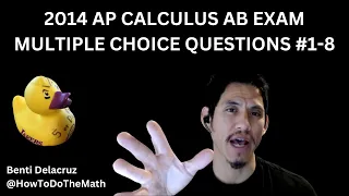 AP Calculus AB Exam | 2014 (Multiple Choice Questions #1-8)