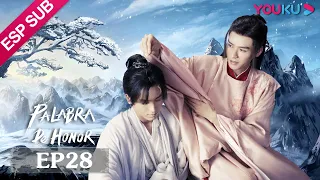 ESPSUB [Palabra de Honor] EP28 | Drama de Wuxia con Traje Antiguo | Zhang Zhehan/Gong Jun | YOUKU