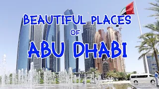BEAUTIFUL PLACES OF ABU DHABI U.A.E.