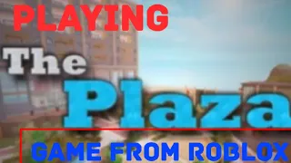 roblox the plaza nostalgia version