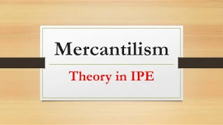Mercantilism |CSS World|