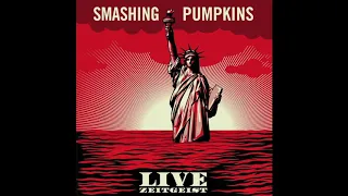 Smashing Pumpkins Zeitgeist Live Full Album [REUPLOAD]