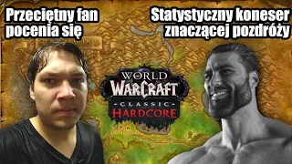 Dlaczego WoW: Classic Hardcore NIE jest tylko dla spoceńców