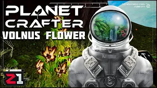 Where To Find Volnus Flower? The Planet Crafter Quick Tips