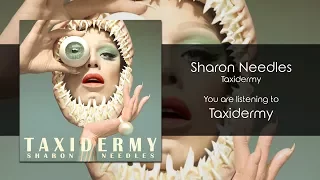 Sharon Needles - Taxidermy [Audio]