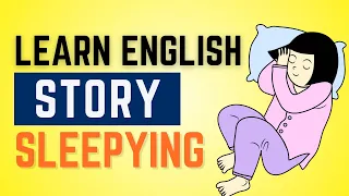 Learn English in Your Sleep! Bedtime Story by Sleepy English Academy