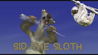 Ice Age - Sid The Sloth!